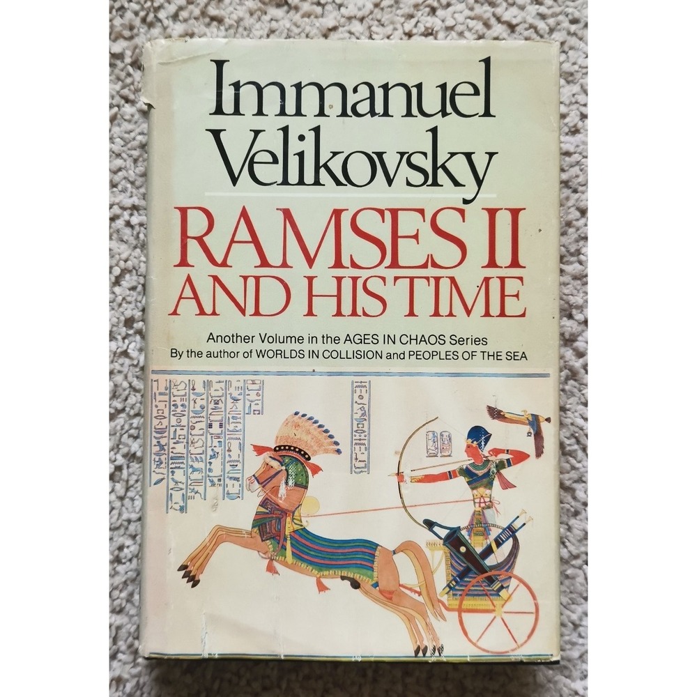 Ramses II and His Time Immanual Velikovsky, HBDJ, Ancient Egypt, Hardcover